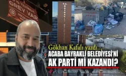 CHP eski Bayraklı meclis üyesi gazeteci Gökhan Kafalı yazdı : Bayraklıyı AKP’mi kazandı?