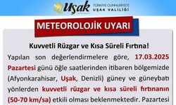 Uşak Valiliğinden kuvvetli rüzgar ve fırtına uyarısı